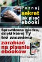 Poznaj sekret jak pisa� ebooki